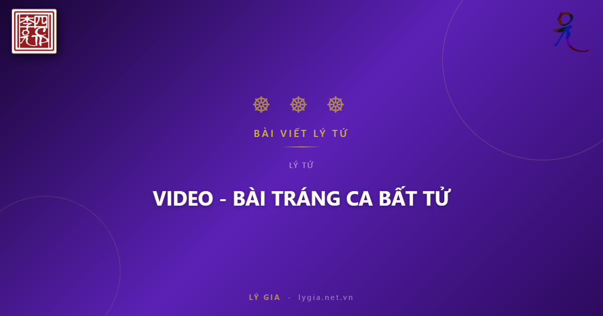VIDEO - BÀI TRÁNG CA BẤT TỬ !!!