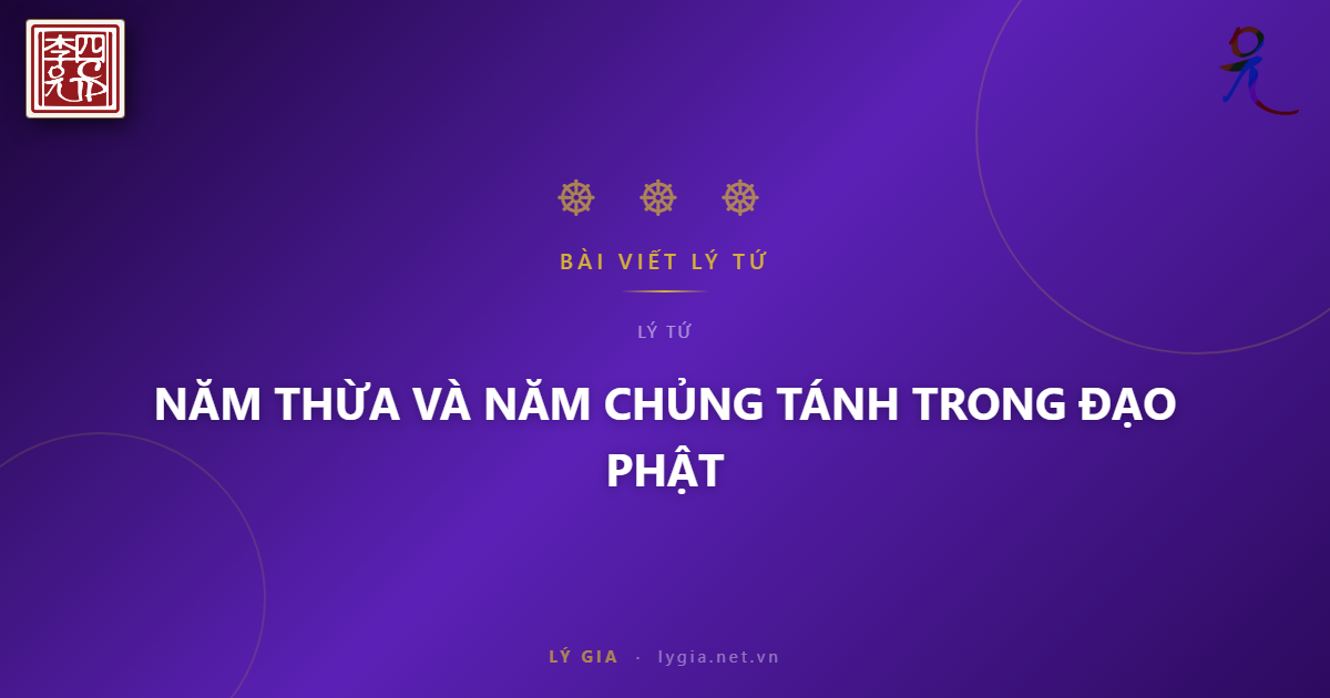 NĂM THỪA VÀ NĂM CHỦNG TÁNH TRONG PHẬT ĐẠO