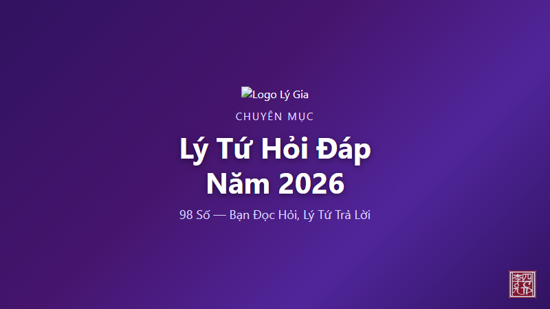 Lý Tứ Hỏi Đáp Năm 2026 - Mục Lục