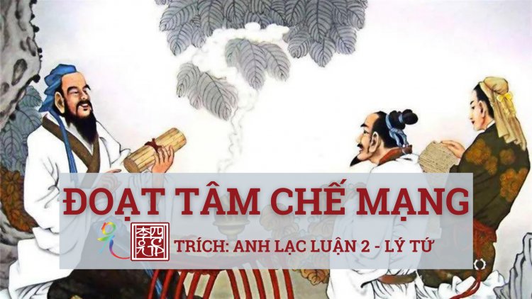 TẢN MẠN NGÀY CHỦ NHẬT CHỦ ĐỀ: ĐOẠT TÂM CHẾ MẠNG !!!