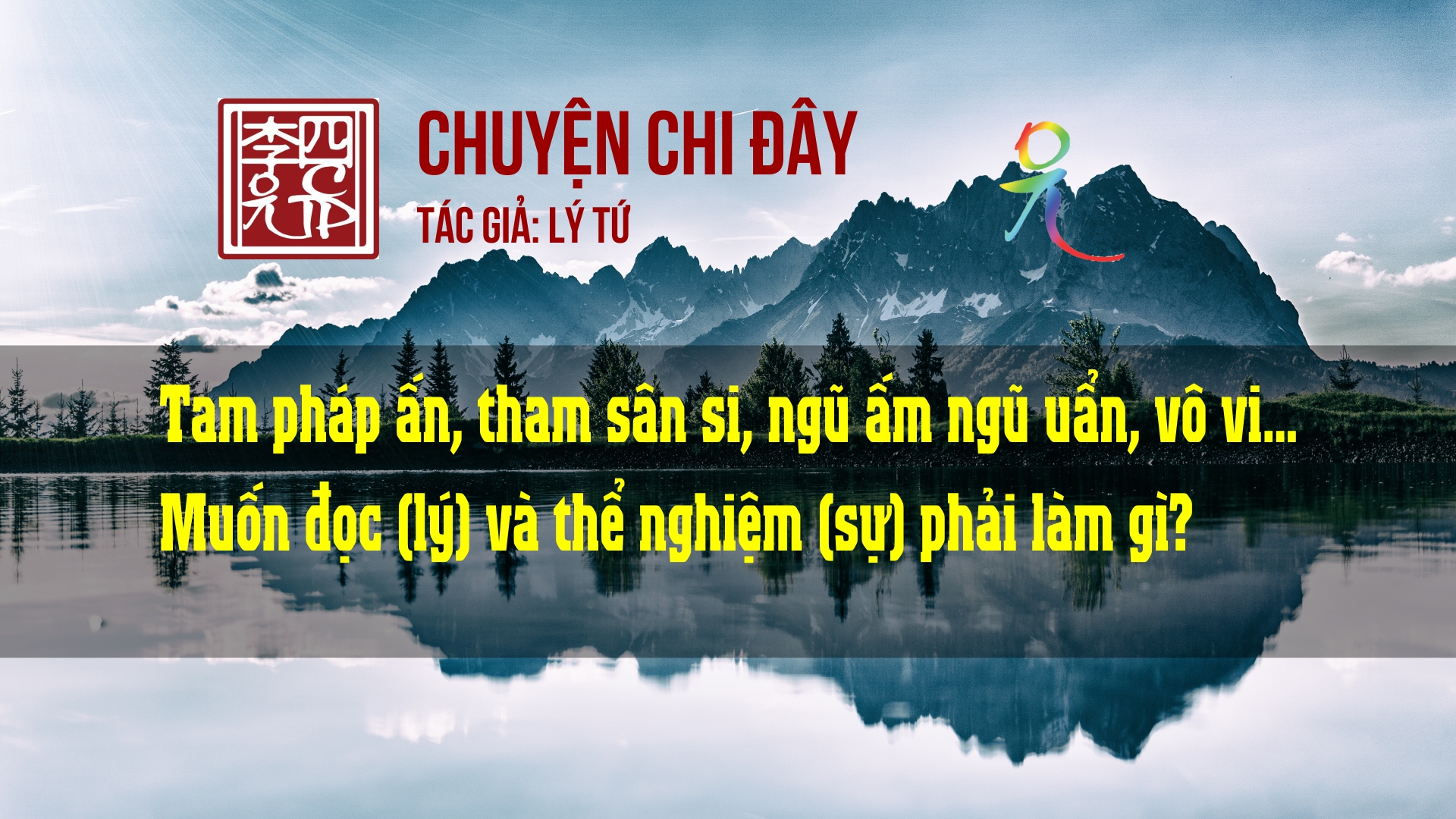 Chuyện Chi Đây - Tác Giả Lý Tứ