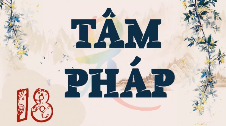 Người Tu Hành Muốn Thành Tựu Phải Dứt Nghi. Muốn Có Trí Tuệ Phải Dứt Si Mê